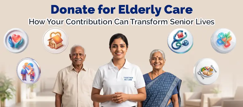 Donate for Elderly Care